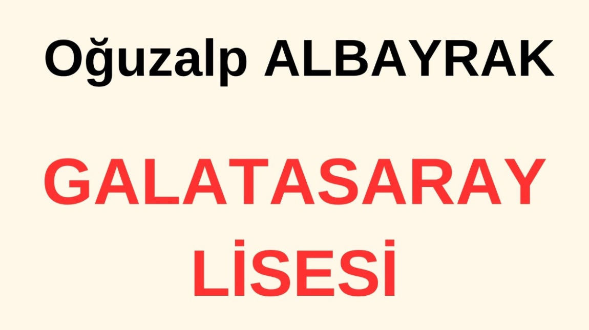 LGS ŞAMPİYONUMUZ GALATASARAY LİSESİNİ TERCİH ETTİ